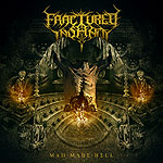 FRACTURED INSANITY - Man Made Hell