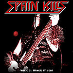 SPAIN KILLS COMPILATION - Vol.03: Black Metal