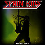 SPAIN KILLS COMPILATION - Vol.09: Doom
