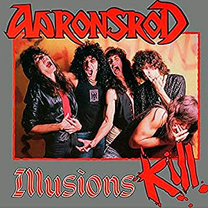 AARONSROD - Illusions Kill