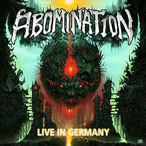 ABOMINATION - Live in Germany