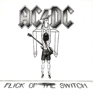 AC/DC - Flick of the Swtich