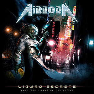 AIRBORN - Lizard Secrets - Part 1