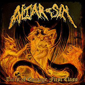 ALTAR OF SIN - Tales of Carnage First Class
