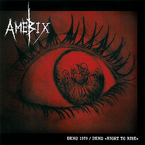 AMEBIX - Demo 1979 / Demo ≪Right to Rise≫