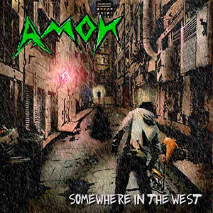AMOK (uk) - Somewhere in the West