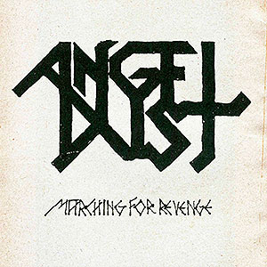 ANGEL DUST - Marching For Revenge