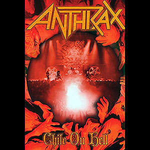ANTHRAX - Chile on Hell