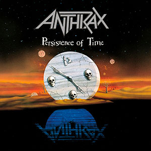 ANTHRAX - Persistence of Time