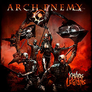 ARCH ENEMY - Khaos Legions