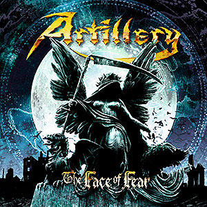 ARTILLERY - The Face of Fear