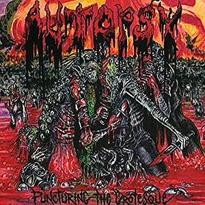 AUTOPSY - Puncturing the Grotesque
