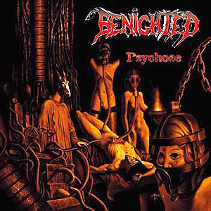 BENIGHTED - Psychose