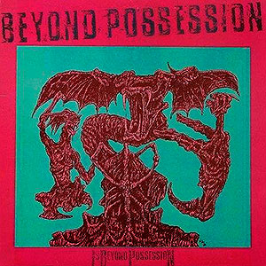 BEYOND POSSESSION - Is Beyond Possession