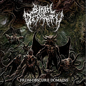 BIRTH OF DEPRAVITY - From Obscure Domains