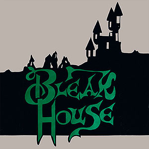 BLEAK HOUSE - Bleak House