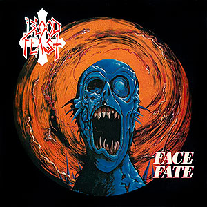 BLOOD FEAST - Face Fate