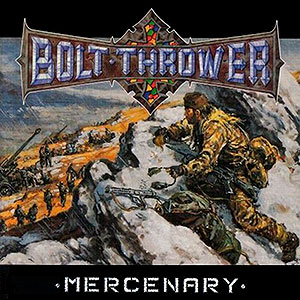 BOLT THROWER - Mercenary