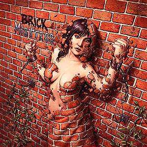 BRICK MISTRESS - Anthology