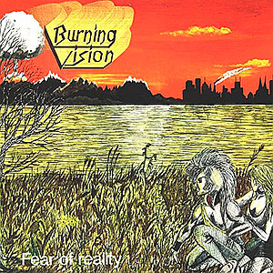 BURNING VISION - Fear of Reality