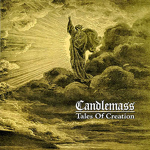 CANDLEMASS - Tales of Creation