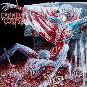 CANNIBAL CORPSE - Tomb of the Mutilated