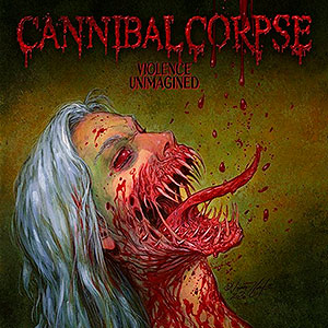 CANNIBAL CORPSE - Violence Unimagined
