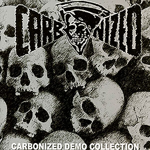 CARBONIZED - Carbonized Demo Collection