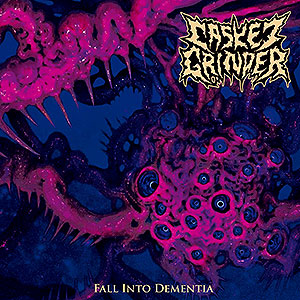 CASKET GRINDER - Fall into Dementia
