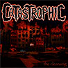 CATASTROPHIC - The Cleansing