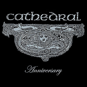 CATHEDRAL - Anniversary (Deluxe) [Boxset]