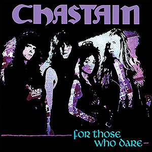 CHASTAIN - For Those Who Dare