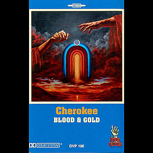 CHEROKEE - Blood & Gold