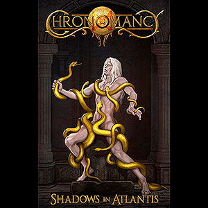 CHRONOMANCY - Shadows in Atlantis