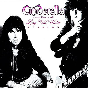 CINDERELLA - Long Cold Winter Sessions