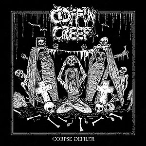 COFFIN CREEP - Corpse Defiler