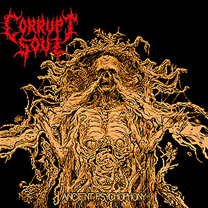 CORRUPT SOUL - Ancient Psychophony