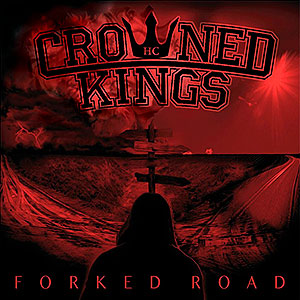 CROWNED KINGS - Forked Road