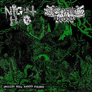 CRYPTIC BROOD / NIGHT HAG - Swollen with Rancid Phlegm