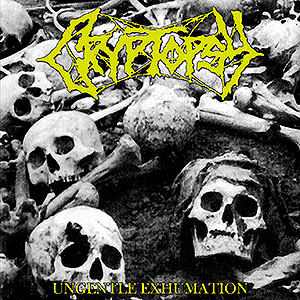 CRYPTOPSY - [black] Ungentle Exhumation