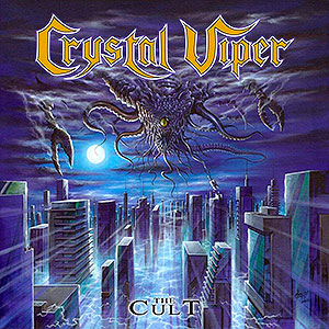 CRYSTAL VIPER - The Cult