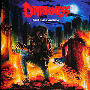 DARKNESS - First Class Violence