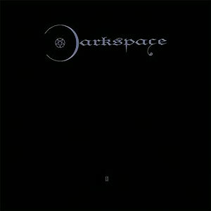 DARKSPACE - Dark Space II