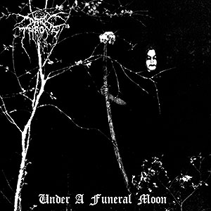 DARKTHRONE - Under a Funeral Moon