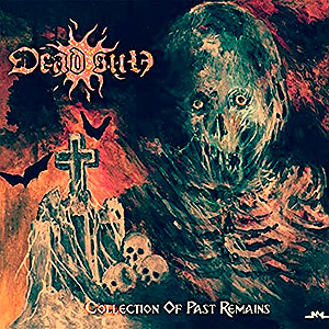 DEAD SUN - Collection of Past Remains