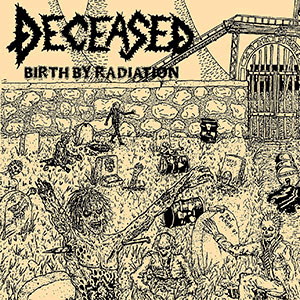 DECEASED - [black] Birth by Radiation