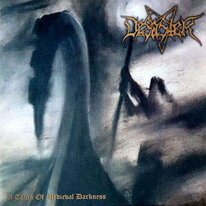 DESASTER - A Touch of Medieval Darkness