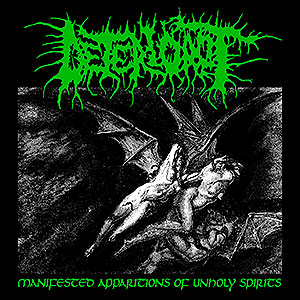 DETERIOROT - [black] Manifested Apparitions of...