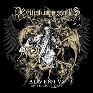 DEVILISH IMPRESSIONS - Adventvs - Eritis Sicvt Devs