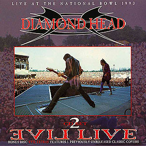 DIAMOND HEAD - Evil Live